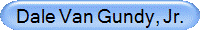 Dale Van Gundy, Jr.