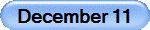 December 11