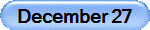December 27