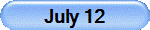 July 12